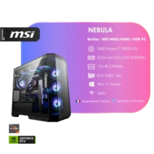 PC Gamer NEBULA - Processeur AMD Ryzen 7-9800X3D - RTX 5080 16Go - 2x16 Go RAM DDR5 - 1 To SSD NVMe